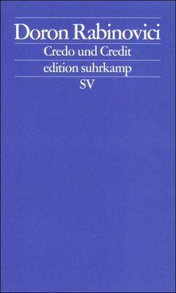  - Credo und Credit: Einmischungen (edition suhrkamp)