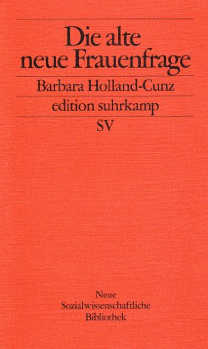 - Die alte neue Frauenfrage (edition suhrkamp)