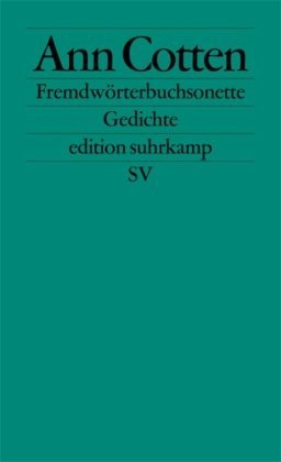  - Fremdwörterbuchsonette: Gedichte (edition suhrkamp)
