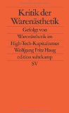  - Warenästhetik: Neue Perspektiven auf Konsum, Kultur und Kunst (suhrkamp taschenbuch wissenschaft)
