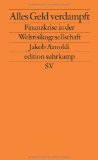  - Strukturierte Verantwortungslosigkeit: Berichte aus der Bankenwelt (edition suhrkamp)