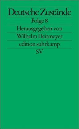 - Deutsche Zustände: Folge 8 (edition suhrkamp)
