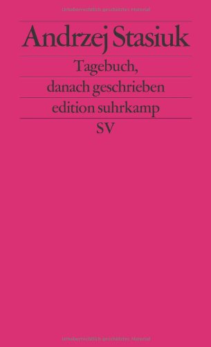 - Tagebuch, danach geschrieben (edition suhrkamp)