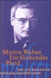  - Lektüreschlüssel zu Martin Walser: Ein fliehendes Pferd