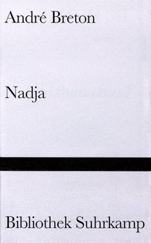  - Nadja (Bibliothek Suhrkamp)