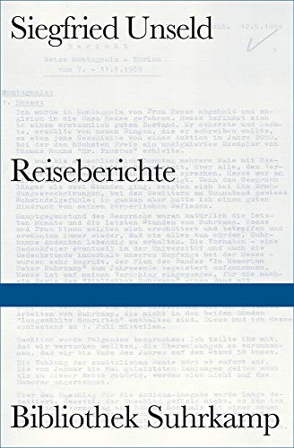 Unseld, Siegfried - Reiseberichte