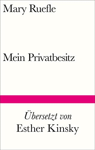 Ruefle, Mary - Mein Privatbesitz