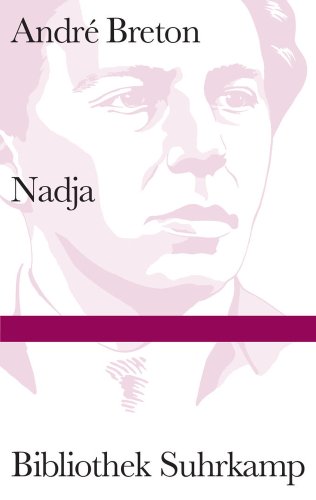  - Nadja (Bibliothek Suhrkamp)