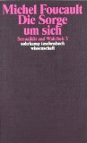 Foucault, Michel - Sexualität und Wahrheit: Erster Band: Der Wille zum Wissen (suhrkamp taschenbuch wissenschaft)