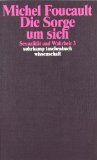 Foucault, Michel - Sexualität und Wahrheit: Vierter Band: Die Geständnisse des Fleisches