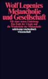  - Saturn und Melancholie: Studien zur Geschichte der Naturphilosophie und Medizin, der Religion und der Kunst (suhrkamp taschenbuch wissenschaft)