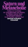  - Melancholie und Gesellschaft: Mit einer neuen Einleitung: Das Ende der Utopie und die Wiederkehr der Melancholie (suhrkamp taschenbuch wissenschaft)