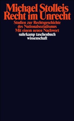 - Recht im Unrecht: Studien zur Rechtsgeschichte des Nationalsozialismus (suhrkamp taschenbuch wissenschaft)