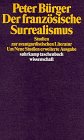  - Der französische Surrealismus: Studien zur avantgardistischen Literatur (suhrkamp taschenbuch wissenschaft)