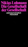 Luhmann, Niklas - Soziale Systeme: Grundriß einer allgemeinen Theorie (suhrkamp taschenbuch wissenschaft)