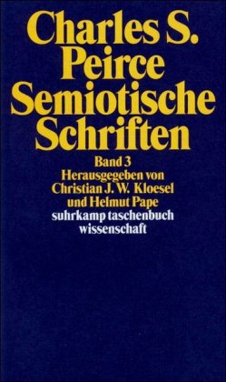  - Semiotische Schriften: Band 3: 1906-1913 (suhrkamp taschenbuch wissenschaft)