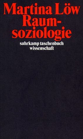 - Raumsoziologie (suhrkamp taschenbuch wissenschaft)