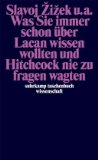  - Liebe Dein Symptom wie Dich selbst!: Jacques Lacans Psychoanalyse und die Medien