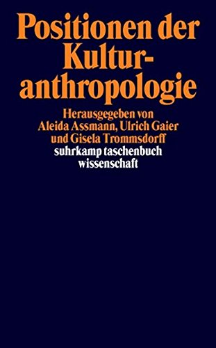 - Positionen der Kulturanthropologie (suhrkamp taschenbuch wissenschaft)