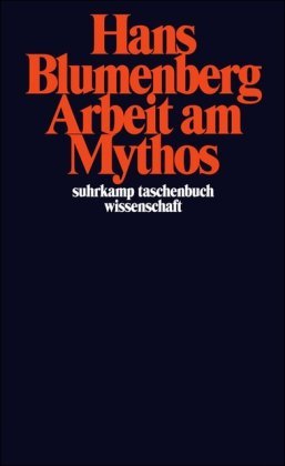 - Arbeit am Mythos (suhrkamp taschenbuch wissenschaft)