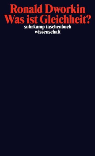 - Was ist Gleichheit? (suhrkamp taschenbuch wissenschaft)