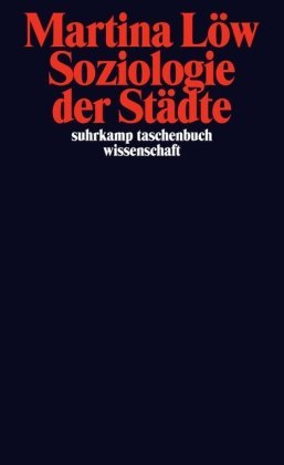 - Soziologie der Städte (suhrkamp taschenbuch wissenschaft)