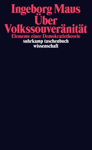 - Über Volkssouveränität: Elemente einer Demokratietheorie (suhrkamp taschenbuch wissenschaft)
