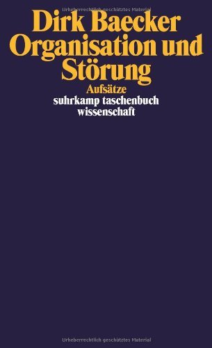 - Organisation und Störung: Aufsätze (suhrkamp taschenbuch wissenschaft)