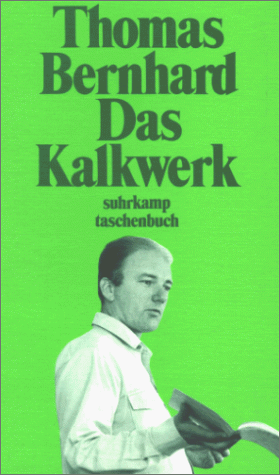  - Das Kalkwerk: Roman (suhrkamp taschenbuch)