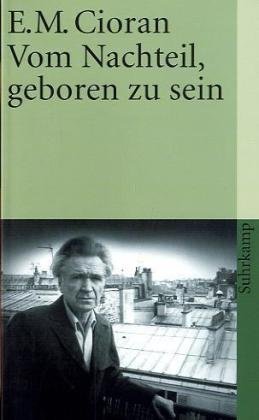 - Vom Nachteil, geboren zu sein (suhrkamp taschenbuch)