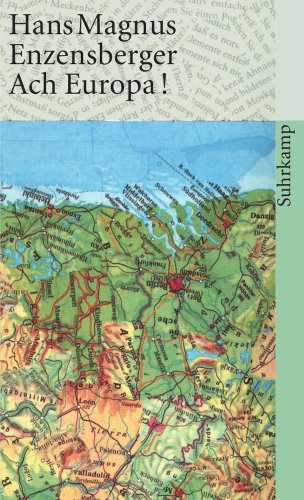 - Ach Europa!: Wahrnehmungen aus sieben Ländern. Mit einem Epilog aus dem Jahre 2006 (suhrkamp taschenbuch)