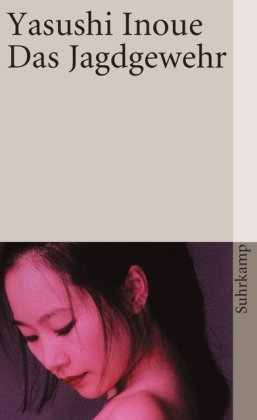  - Das Jagdgewehr (suhrkamp taschenbuch)