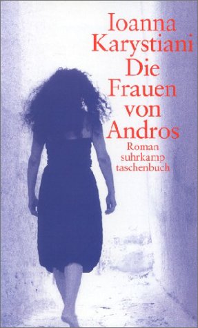 - Die Frauen von Andros: Roman (suhrkamp taschenbuch)