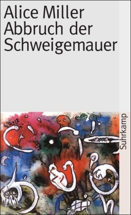 - Abbruch der Schweigemauer: Die Wahrheit der Fakten (suhrkamp taschenbuch)