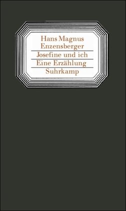 - Josefine und ich: Eine Erzählung