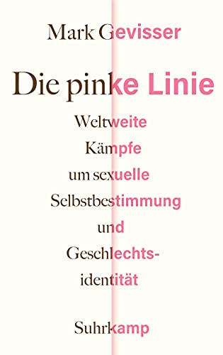 Gevisser, Mark - Die pinke Linie