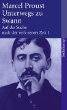  - Wie Proust Ihr Leben verändern kann. Eine Anleitung.