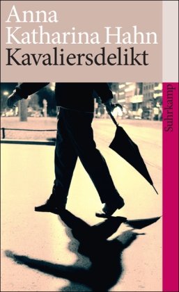  - Kavaliersdelikt: Erzählungen (suhrkamp taschenbuch)