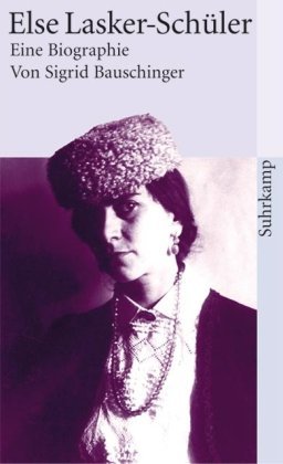 - Else Lasker-Schüler: Biographie (suhrkamp taschenbuch)