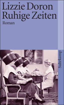- Ruhige Zeiten: Roman (suhrkamp taschenbuch)