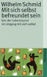 Schmid, Wilhelm - Gelassenheit: Was wir gewinnen, wenn wir älter werden