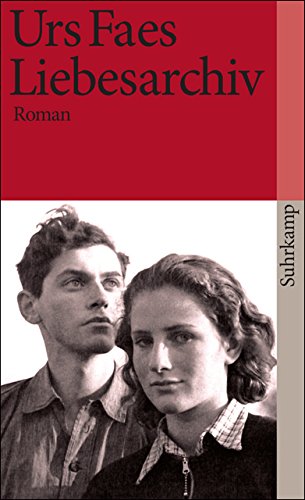 - Liebesarchiv: Roman (suhrkamp taschenbuch)