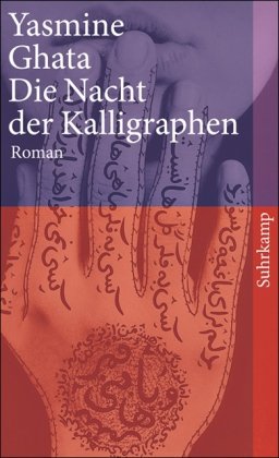 - Die Nacht der Kalligraphen: Roman (suhrkamp taschenbuch)