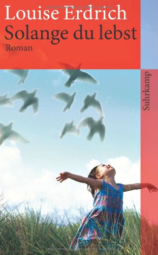 - Solange du lebst: Roman (suhrkamp taschenbuch)