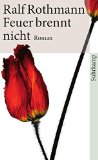 Rothmann, Ralf - Der Gott jenes Sommers: Roman