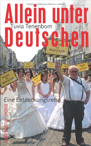 - Allein unter Deutschen: Eine Entdeckungsreise (suhrkamp taschenbuch)