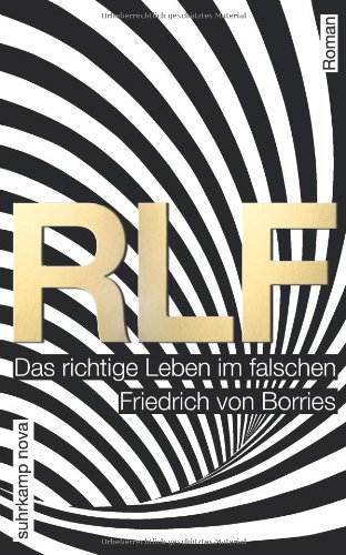  - RLF: Das richtige Leben im falschen. Roman (suhrkamp taschenbuch)