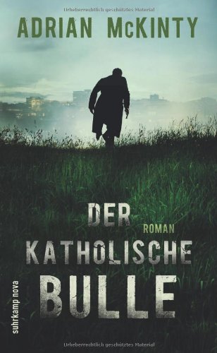 - Der katholische Bulle: Roman