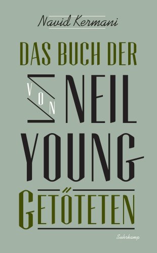 - Das Buch der von Neil Young Getöteten (suhrkamp taschenbuch)