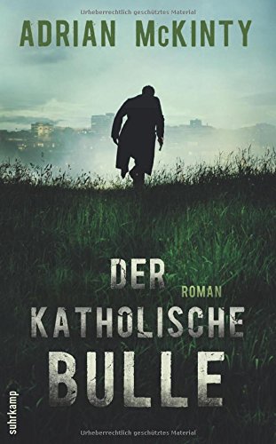  - Der katholische Bulle: Roman (suhrkamp taschenbuch)